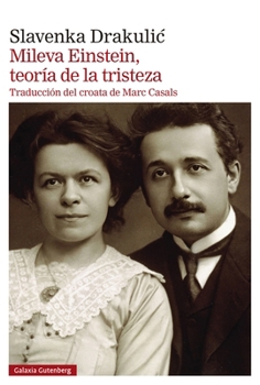 Paperback Mileva Einstein, Teoria de la Tristeza [Spanish] Book