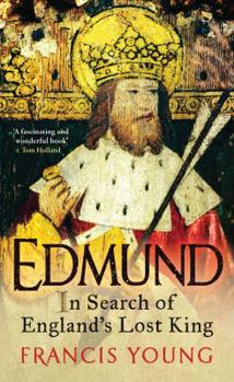 Hardcover Edmund: In Search of England's Lost King Book