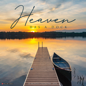 Calendar Heaven Has a Dock 2024 12 X 12 Wall Calendar Book