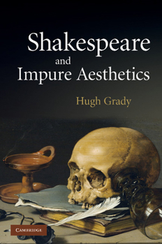 Paperback Shakespeare and Impure Aesthetics Book