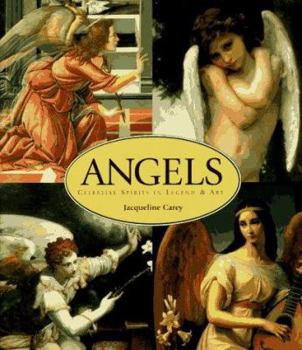 Hardcover Angels: Celestial Spirits in Legend and Art Book