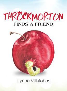 Hardcover Throckmorton Finds A Friend Book