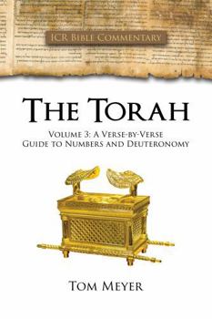 The Torah, Volume 3: A Verse-by-Verse Guide to Numbers and Deuteronomy