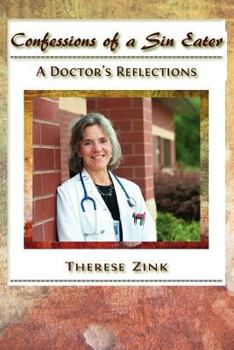 Paperback Confessions of a Sin Eater: A Doctor's Reflections Book