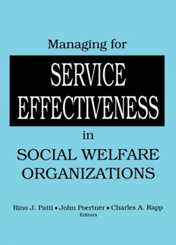 Paperback Managing for Service Effectiveness in Social Welfare Organizations Book