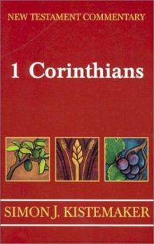 New Testament Commentary: Exposition of the First Epistle to the Corinthians (New Testament Commentary) - Book  of the New Testament Commentary