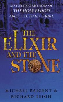 Mass Market Paperback The Elixir and the Stone: The Tradition of Magic and Alchemy Book