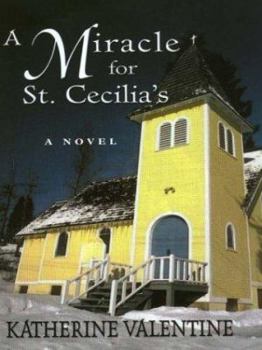 A Miracle for St. Cecilia's - Book  of the Dorsetville