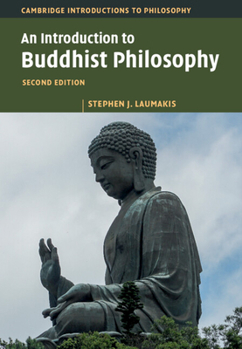 An Introduction to Buddhist Philosophy - Book  of the Cambridge Introductions to Philosophy