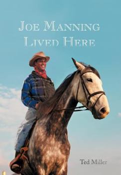 Hardcover Joe Manning Lived Here Book