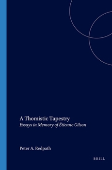 Paperback A Thomistic Tapestry: Essays in Memory of Étienne Gilson Book