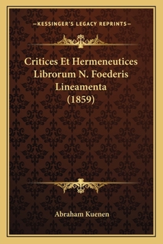 Paperback Critices Et Hermeneutices Librorum N. Foederis Lineamenta (1859) [Latin] Book