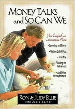 Hardcover Money Talks and So Can We: How Couples Can Communicate about Spending and Giving, Getting Out of Debt, Investing, Planning for Retirement, and Ot Book