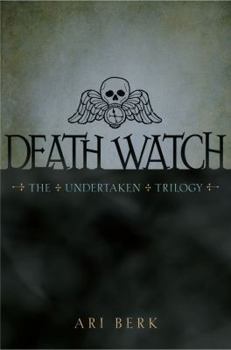 Death Watch - Book #1 of the Undertaken