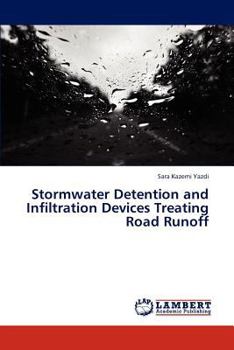 Paperback Stormwater Detention and Infiltration Devices Treating Road Runoff Book