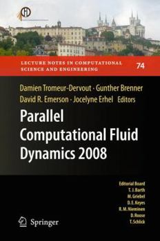 Hardcover Parallel Computational Fluid Dynamics 2008: Parallel Numerical Methods, Software Development and Applications Book