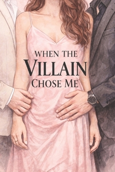 Paperback when the villain chose: romance novel Book