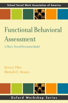Paperback Functional Behavior Assessment: A Three-Tiered Prevention Model Book