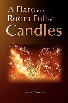 Paperback A Flare in a Room Full of Candles Book