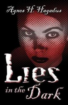 Lies in the Dark - Book #1 of the Soulmates Andrea & Alicia