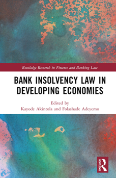 Hardcover Bank Insolvency Law in Developing Economies Book