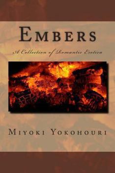 Paperback Embers: A Collection of Romantic Erotica Book