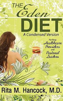 Paperback The Eden Diet--A Condensed Version Book