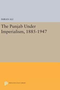 Hardcover The Punjab Under Imperialism, 1885-1947 Book