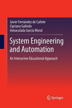 Paperback System Engineering and Automation: An Interactive Educational Approach Book