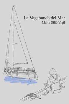 Paperback La Vagabunda del Mar [Spanish] Book