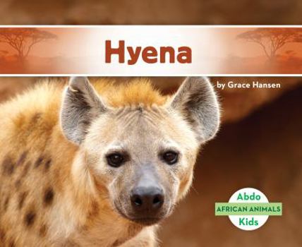 Hyena - Book  of the African Animals