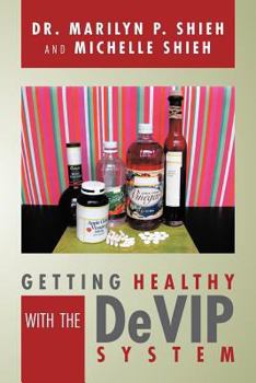 Paperback Getting Healthy with the Devip System Book