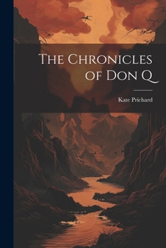 Paperback The Chronicles of Don Q Book