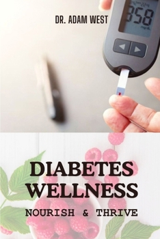 Paperback Diabetes Wellness: Nourish and Thrive Book