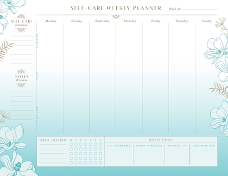 Misc. Self-Care Weekly Planner Notepad: (Mindfulness Gifts, Self-Care Gifts for Women, Back to School Supplies) Book
