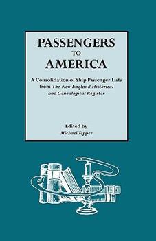 Paperback Passengers to America. a Consolidation of Ship Passenger Lists from the New England Historical and Genealogical Register Book