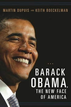 Paperback Barack Obama, the New Face of America Book
