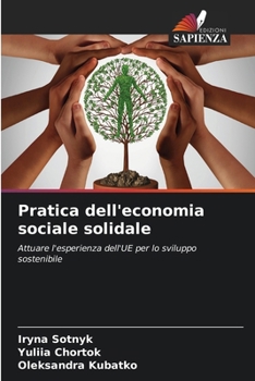Paperback Pratica dell'economia sociale solidale [Italian] Book