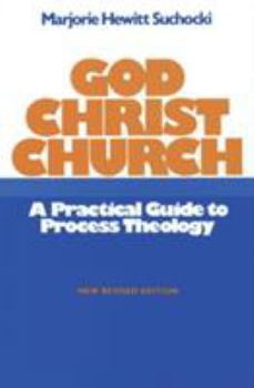 Paperback God Christ Church A Practical Guide to Process Theology Book