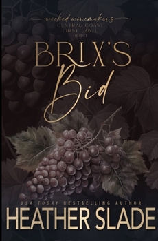 The Wicked Bachelors' Auction: Brix