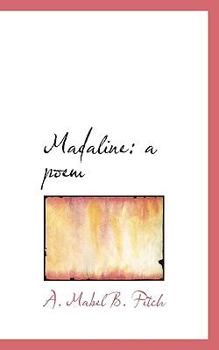 Madaline : A Poem