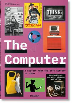 Hardcover The Computer. a History from the 17th Century to Today Book