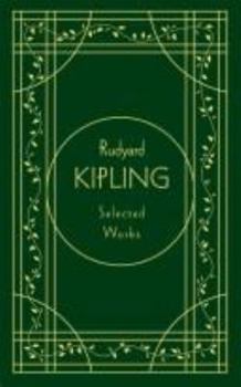 Hardcover Rudyard Kipling: Selected Works, Deluxe Edition Book