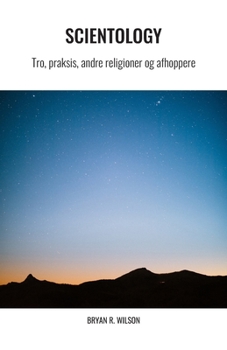 Paperback Scientology: Tro, praksis, andre religioner og afhoppere [Danish] Book