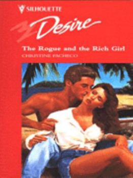 Mass Market Paperback Silhouette Desire #960: The Rogue and the Rich Girl Book