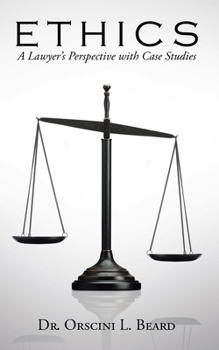 Paperback Ethics: A Lawyer's Perspective with Case Studies Book