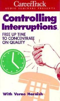 Audio Cassette Controlling Interruptions: How to Free an Hour a Day (2 Cassettes) Book