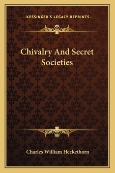 Paperback Chivalry And Secret Societies Book