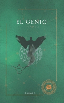 El Genio: Insaciable (Spanish Edition)