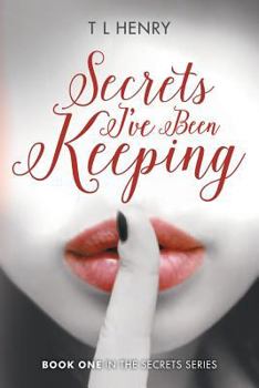 Paperback Secrets I've Been Keeping: Book One in the Secrets Series Book